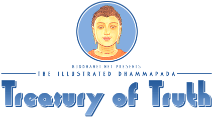 BuddhaNet Presents - Treasury of Truth (The Illustrated Dhammapada)